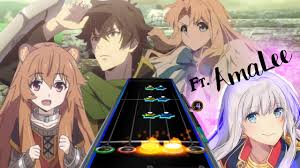 Anime Hero The Rising Of The Shield Hero Edition Clone Hero Custom Songs