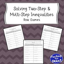 3 Solving Two Step And Multi Step Inequalities Row Games Multi Step Inequalities Multi Step Inequality