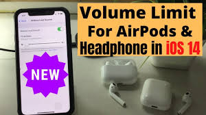Enable Disable Headphone Or Airpods Volume Limits On Iphone In Ios 14 For Music Call Youtube