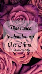 Pin De Jenny Garcia En Frases De Dios En 2020 Dios Te Ama Dios Te Bendiga Frases Dios