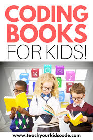Beginners level in programming can be a new fed exposure on your brain as you are not adapted to read heavy computing stuff. Looking For Some Programming Books For Kids These Coding Books For Kids Are The Best Books To Ins Coding For Kids Computer Science Science Activities For Kids