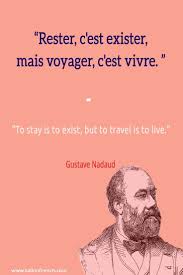 In All Languages Of The World To Travel Is To Live Traveltolive Wanderlust Summer Europe Studyabroad Thisisfo French Quotes Quotes Travel Quotes