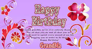 Happy Birthday Message For Your Grandma Latest Happy Birthday Wishes For Grandma Granny Or Grandmother Happy Birthday Grandma Happy Birthday Wishes Birthday Wishes For Grandma