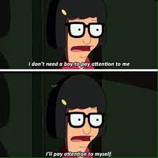 10 Important Life Lessons Inspired By Tina Belcher Bobs Burgers Quotes Tina Belcher Bobs Burgers This part is hilarious as she snaps at her crush jimmy jr. pinterest