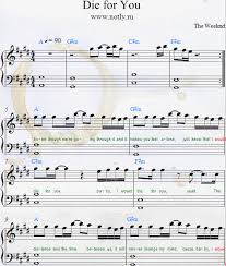 The Weeknd Die For You Download Pdf Piano Sheet Music From Starboy 2017 Piano Piano Sheet Piano Music
