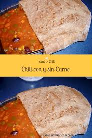Chili Con Y Sin Carne Zimt Chili Rezepte Lebensmittel Essen Chili