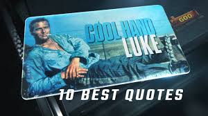 The official facebook page for cool hand luke. Cool Hand Luke 1967 10 Best Quotes Youtube