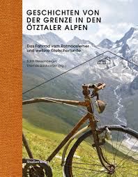 Die ötztaler alpen sind teil der zentralalpen und eine der größten berggruppen in den ostalpen. Geschichten Von Der Grenze In Den Otztaler Alpen Studienverlag Studienverlag