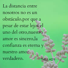 The Lady La Distancia Ser Sincero Amor Verdadero Amor