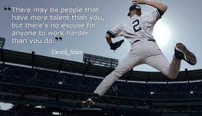 Motivational Quotes For Athletes By Athletes Motivational Quotes For Athletes Derek Jeter Quotes Baseball Inspirational Quotes