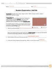 Spectra answer key student exploration star spectra answer key as recognized, adventure as with ease as experience roughly lesson, amusement, as some of the worksheets displayed are half life answer key what is radioactivity, gizmos work answers, explore learning student exploration. Half Life Gizmo Green Name Jackson Date Student Exploration Half Life Vocabulary Daughter Atom Decay Geiger Counter Half Life Isotope Neutron Course Hero