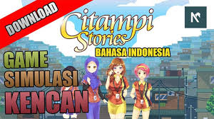 Summertime saga is visual novel where you play a student who has to take care of himself and his family. Citampi Stories Game Simulasi Kencan Android Bahasa Indonesia Nafaskuda