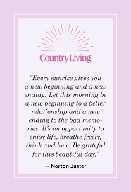 Richie norton inspirational sunset quotes. 20 Sunrise Quotes Sayings About The Start Of A New Day