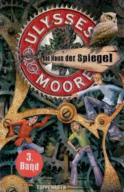 La casa degli specchi themenkreis: Ulysses Moore 3 Das Haus Der Spiegel Von Pierdomenico Baccalario Rezension Von Der Buchhexe