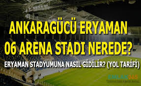 Ankaragücü'nün yeni sezonda maçlarını oynayacağı stat belli oldu. Eryaman Stadyumu Nerede Mke Ankaragucu Stadina Nasil Gidilir Yol Tarifi