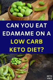 Can You Eat Edamame On A Low Carb Ketogenic Diet Ketovale Edamame Recipes High Fiber Snacks Low Carb Vegetables