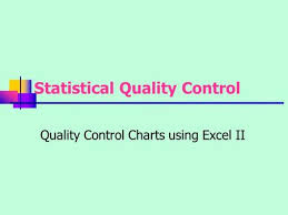 Statistical Quality Control Ppt Download