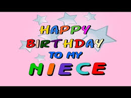 Maybe you would like to learn more about one of these? Happy Birthday To My Niece Youtube