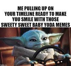 Baby Yoda Yoda Yoda Movie Star Wars Memes