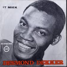 DESMOND DEKKER & THE ACES [A It Mek