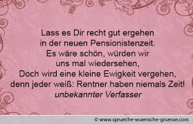 Sprüche Zum Ruhestand Pensionierung Abschiedssprüche Kollegen