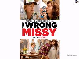 The wrong missy is a 2020 american romantic comedy film directed by tyler spindel, with a screenplay by chris pappas and kevin barnett. The Wrong Missy Wallpaper 1