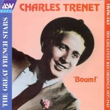 From the film la route enchantee. Trenet Charles Boum Great French Stars Amazon Com Music