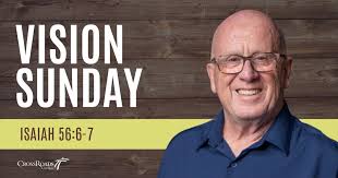 This Sunday, Pastor Dan Cochrane will share from Isaiah 56:6-7, where God  declares His Church to be a house of prayer for all nations. Jesus' vision  is for us to be a