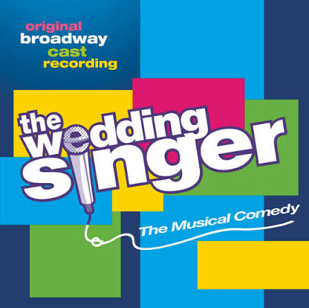 The Wedding Singer (Original Broadway Cast Recording) - Album by Original  Broadway Cast of The Wedding Singer | Spotify