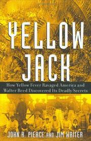 Everybody knows that reading yellow fever vinson terry lloyd is useful, because we are able to get enough detailed information online from the reading we could read books on the mobile, tablets and kindle, etc. Book Yellow Jack By John R Pierce Download Pdf Epub Fb2