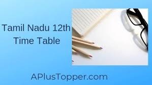 Tamil Nadu 12th Exam Time Table 2020 Released Exam Time 12th Exam Board Exam Time Table
