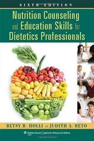 Nutrition Counseling And Education Skills For Dietetics Professionals Nutrition Healthy Healthy Eating