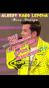 Albert Kabo Lepcha Final Song Performance