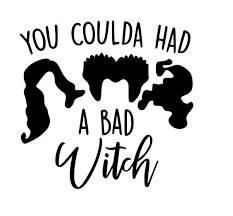 Are You A Good Witch Or A Bad Witch Svg Hocus Pocus You Could Had Been A Bad Witch Svg Etsy In 2020 The Worst Witch Crayon Monogram Cricut