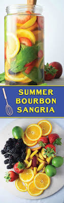 Summer Bourbon Sangria Recette Cuisine Et Boissons Nourriture Alimentation