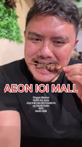 Delicious Food Review at Aeon IoI Mall Putrajaya