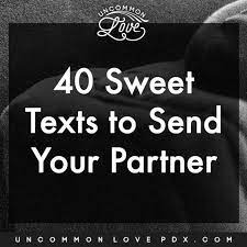 Texting Is Such An Easy Way To Show Some You Care It S Easy To Send Sweet Messages When You Re Just Beginni Sweet Texts Getting To Know Someone Flirting Texts