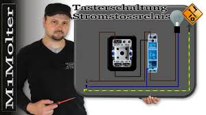 Tasterschaltung Stromstossrelais Anschliessen Anleitung Von M1molter Youtube