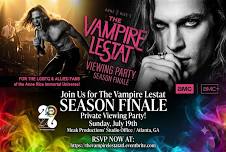 The Vampire Lestat Season Finale Viewing Party ...