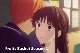 Which version should i watch? Fruits Basket Season 2 Release Date Cast Plot Trailer Leedaily Com