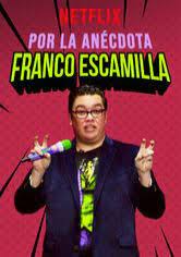 Ver más ideas sobre franco escamilla, escamas, memes divertidos. Franco Escamilla Por La Anecdota Netflix Movie Onnetflix Nz