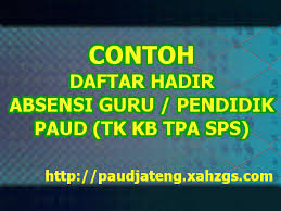 Tanggal kehadiran (dengan kolom jumlah tanggal berdasarkan bulan tertentu). Contoh Buku Absensi Daftar Hadir Guru Pendidik Paud Paud Jateng