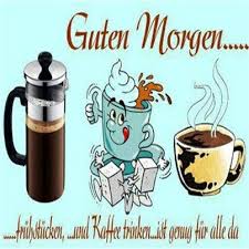 Guten Morgen Guten Morgen Kaffee Lustig Kaffee Lustig Guten Morgen