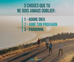 3 Choses Que Tu Ne Dois Jamais Oublier 1 Adoredieu 2 Aime Ton Prochain 3 Pardonne Aime Ton Prochain Image Biblique Citations Bibliques