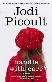 I've got to go as my friend is asking me for help. Jodi Picoult Handle With Care 2001