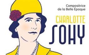 Charlotte Sohy, compositrice de la Belle Époque