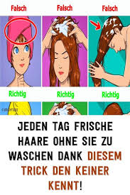 jeden tag frische haare ohne sie zu waschen dank diesem trick den keiner kennt haare waschen haare waschen ohne shampoo haare pflegen