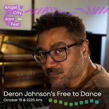 Deron Johnson's 'Free to Dance' is a collection of spellbinding, largely  instrumental pieces that came together in 10 improvised sessions. Hear it  live at @2220arts