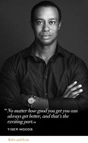 You should live your life and live up to your own tiger woods. Discover More On Rolex Com Golf Inspiration Golf Quotes Tiger Woods
