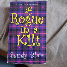 A Rogue in a Kilt by Sandy Blair